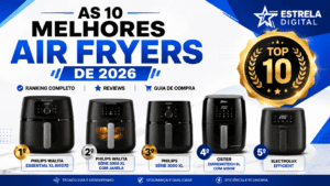 Melhores Air Fryers 2026